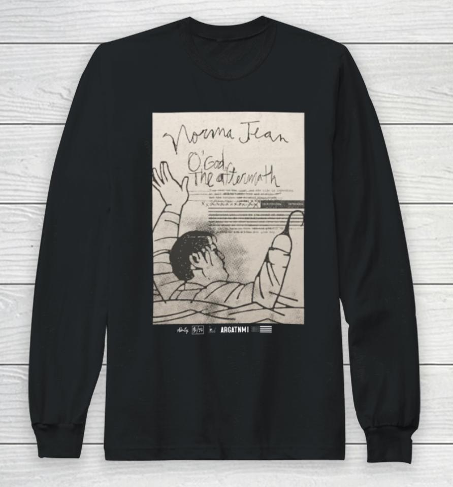 Norma Jean O'god The Aftermath 2024 Long Sleeve T-Shirt