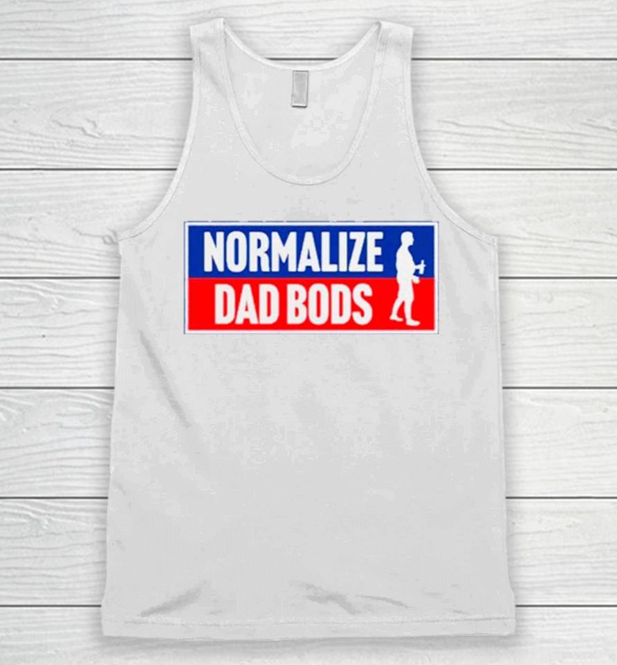 Normalize Dad Bods Unisex Tank Top