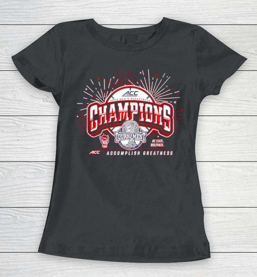 North Carolina State Wolfpack 2024 Acc Men’s Basketball Conference Tournament Champions Women T-Shirt