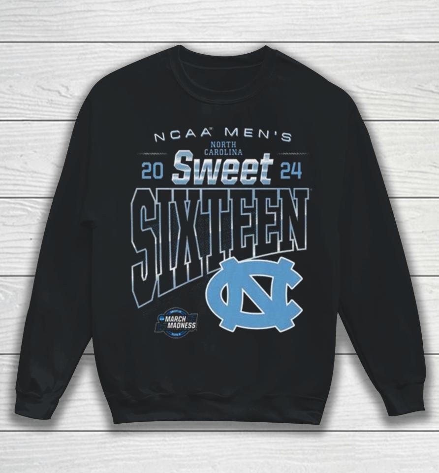 North Carolina Tar Heels 2024 Ncaa Men’s Sweet Sixteen Sweatshirt