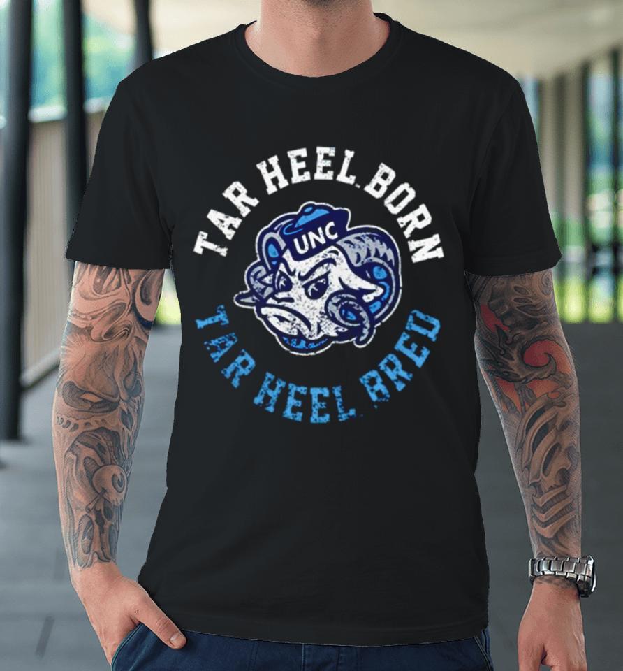 North Carolinatar Heel Born Tar Heel Bred Premium T-Shirt