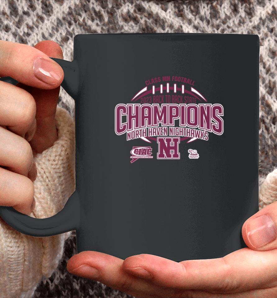 North Haven Nighthawks Ciac Class Mm Football 2023 State Champions Coffee Mug