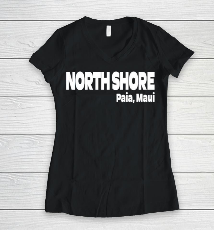 North Shore Paia Maui Classic Women V-Neck T-Shirt