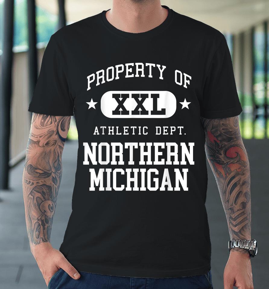 Northern Michigan Xxl Athletic School Property Funny Premium T-Shirt