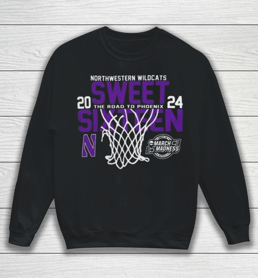 Northwestern Wildcats 2024 Sweet 16 The Road To Phoenix March Madness Sweatshirt
