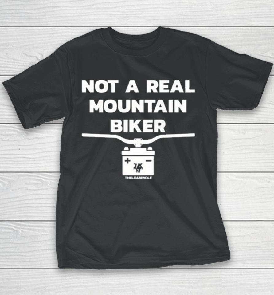 Not A Real Mountain Biker Youth T-Shirt