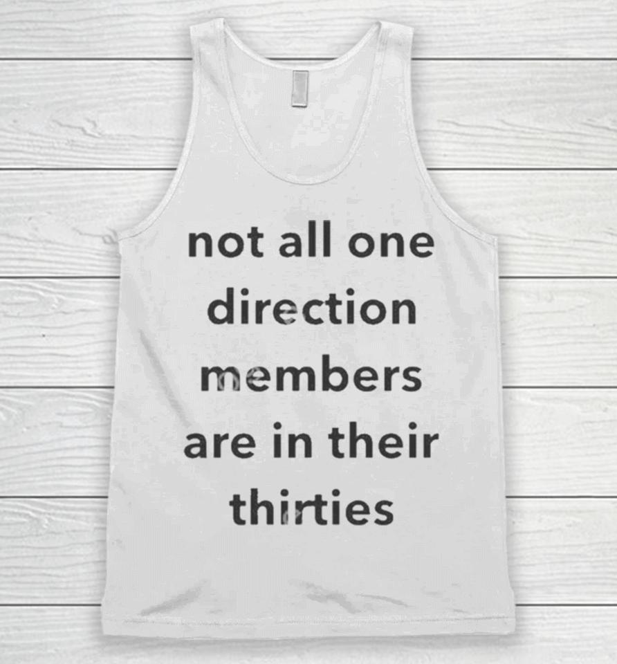 Not All One Direction Members Are In There Thirties Unisex Tank Top