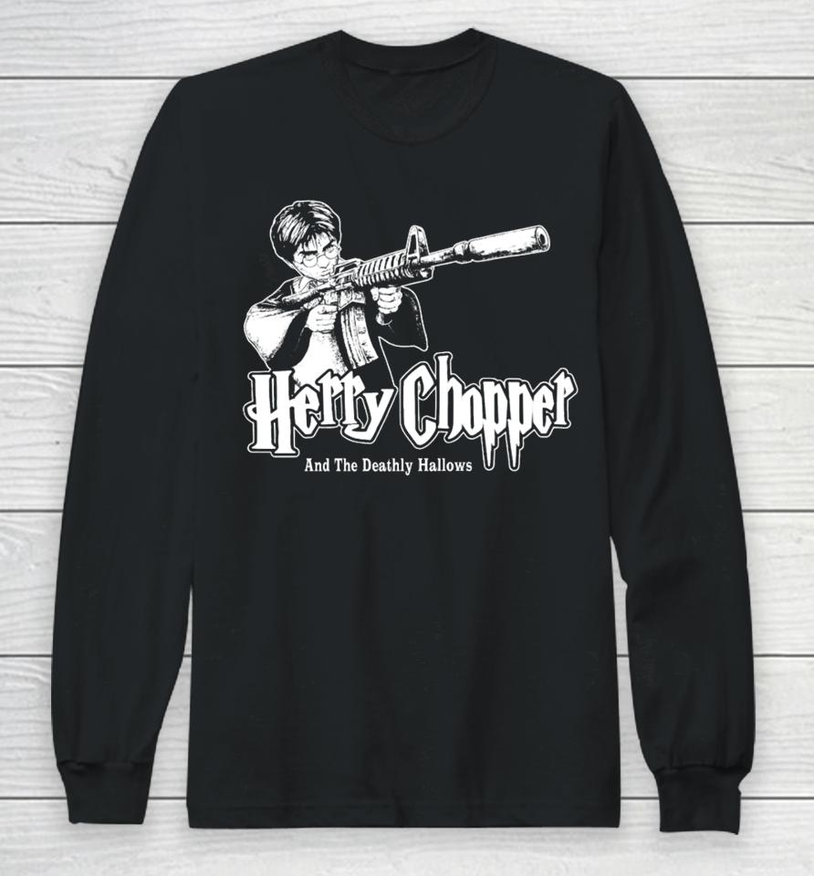 $Not Get Busy Or Die Studios Herry Chopper And The Deathly Hallows Long Sleeve T-Shirt