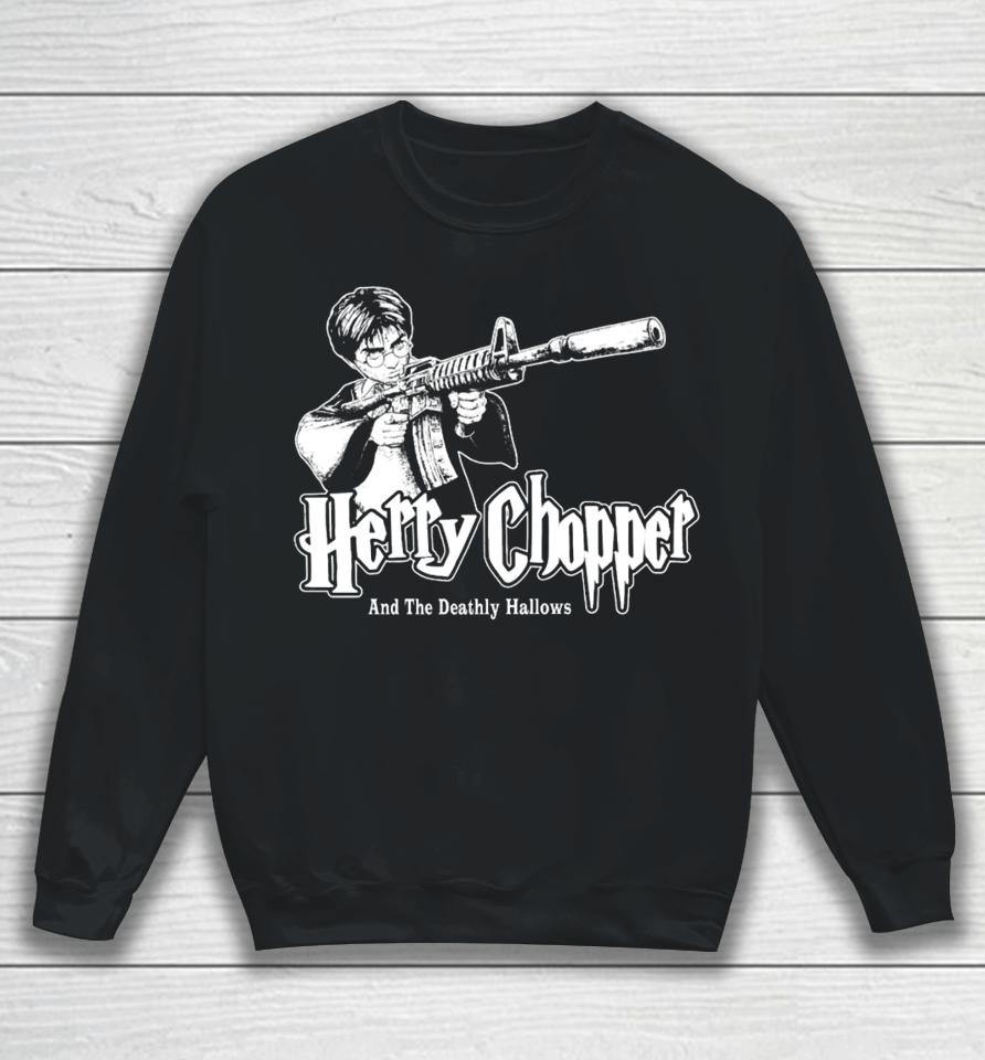 $Not Get Busy Or Die Studios Herry Chopper And The Deathly Hallows Sweatshirt