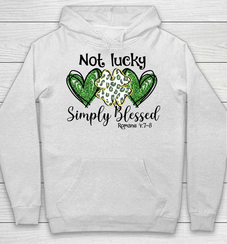 Not Lucky Just Blessed Leopard Shamrock Irish St Patrick's Day Hoodie