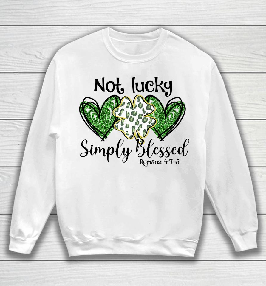 Not Lucky Just Blessed Leopard Shamrock Irish St Patrick's Day Sweatshirt