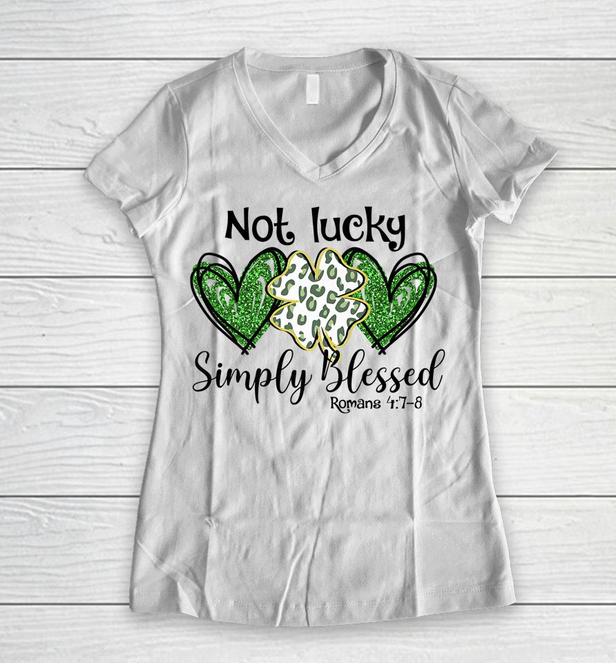 Not Lucky Just Blessed Leopard Shamrock Irish St Patrick's Day Women V-Neck T-Shirt