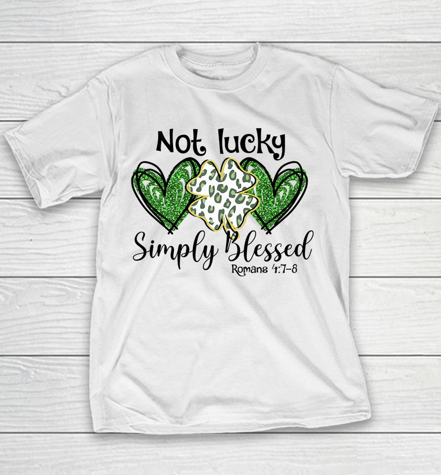 Not Lucky Just Blessed Leopard Shamrock Irish St Patrick's Day Youth T-Shirt