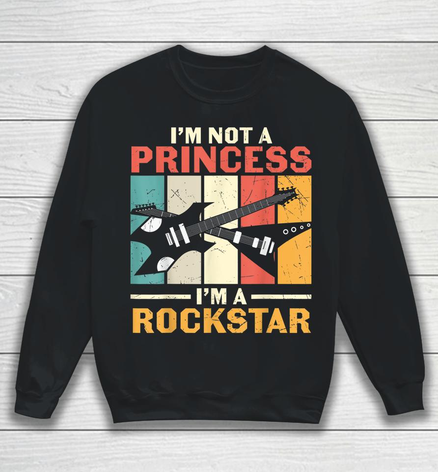 Not Princess Rockstar Vintage Guitar Guitarist Band Player Sweatshirt