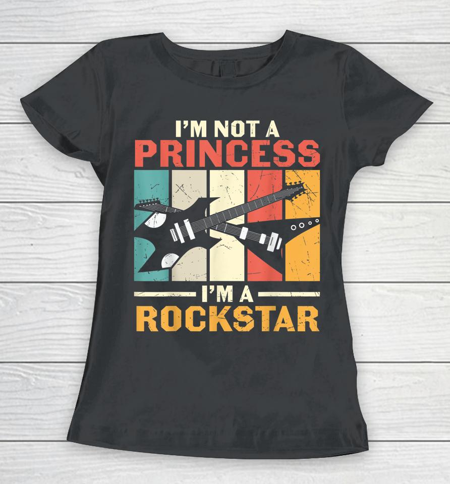 Not Princess Rockstar Vintage Guitar Guitarist Band Player Women T-Shirt