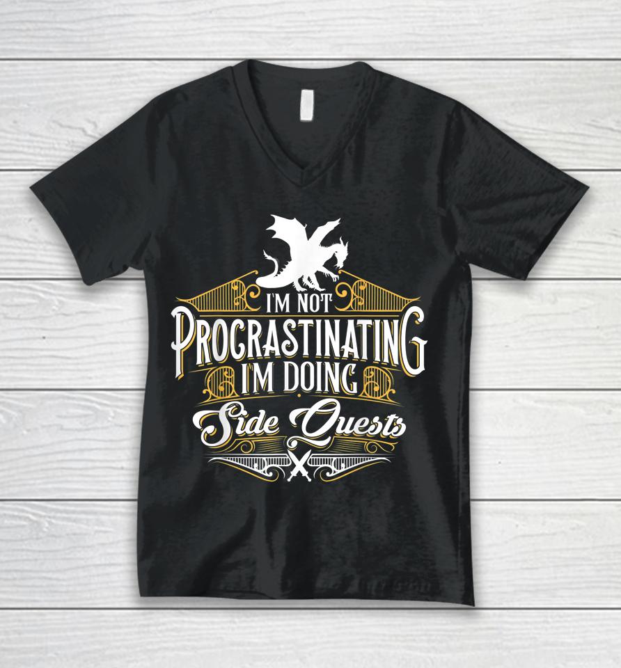 Not Procrastinating Side Quests Funny Rpg Gamer Dragons Unisex V-Neck T-Shirt