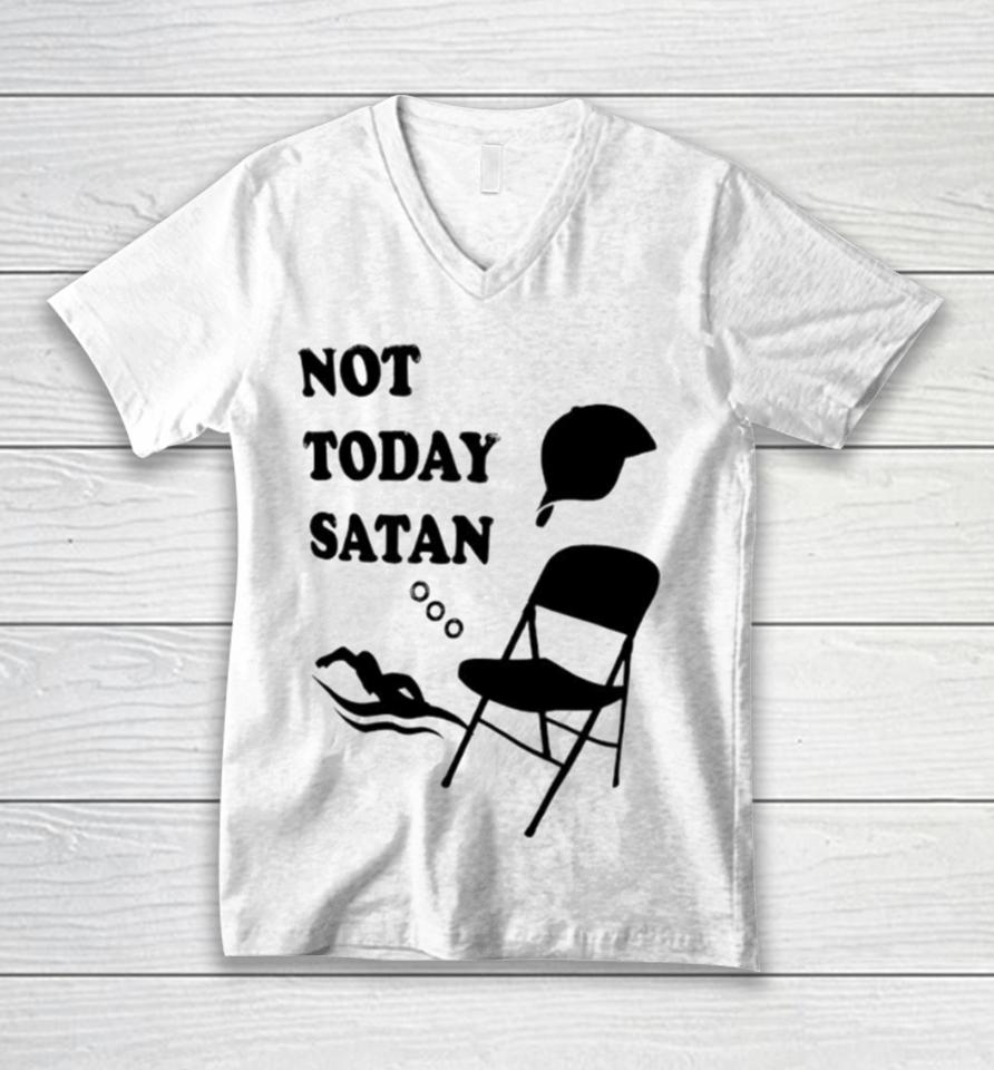 Not Today Satan Unisex V-Neck T-Shirt