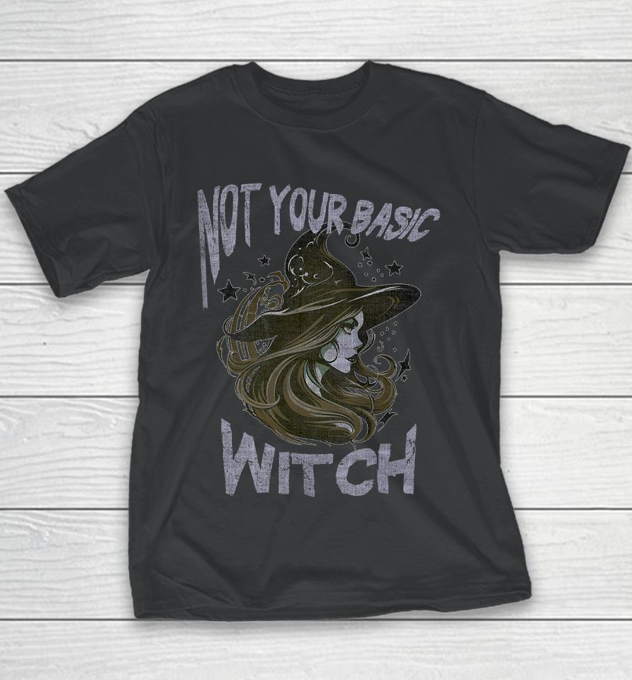 Not Your Basic Witch Funny Halloween Costume Beauty Youth T-Shirt