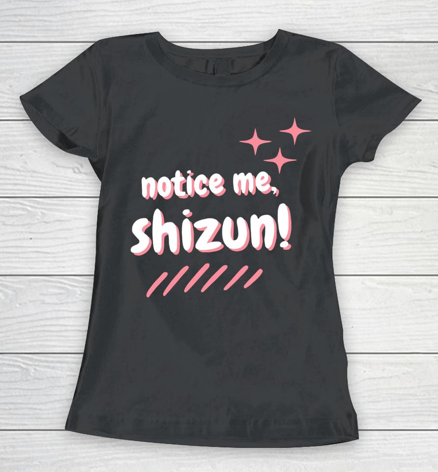 Notice Me Shizun Women T-Shirt