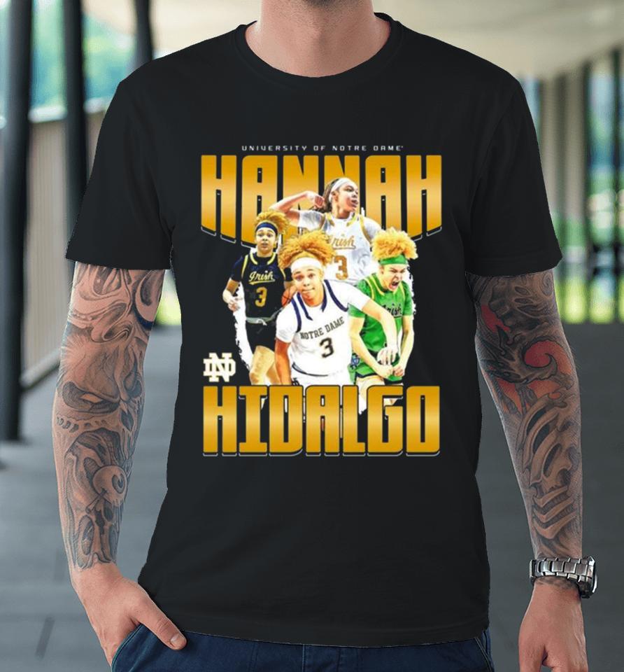 Notre Dame 2024 Ncaa Women’s Basketball Hannah Hidalgo 2023 – 2024 Post Season Premium T-Shirt