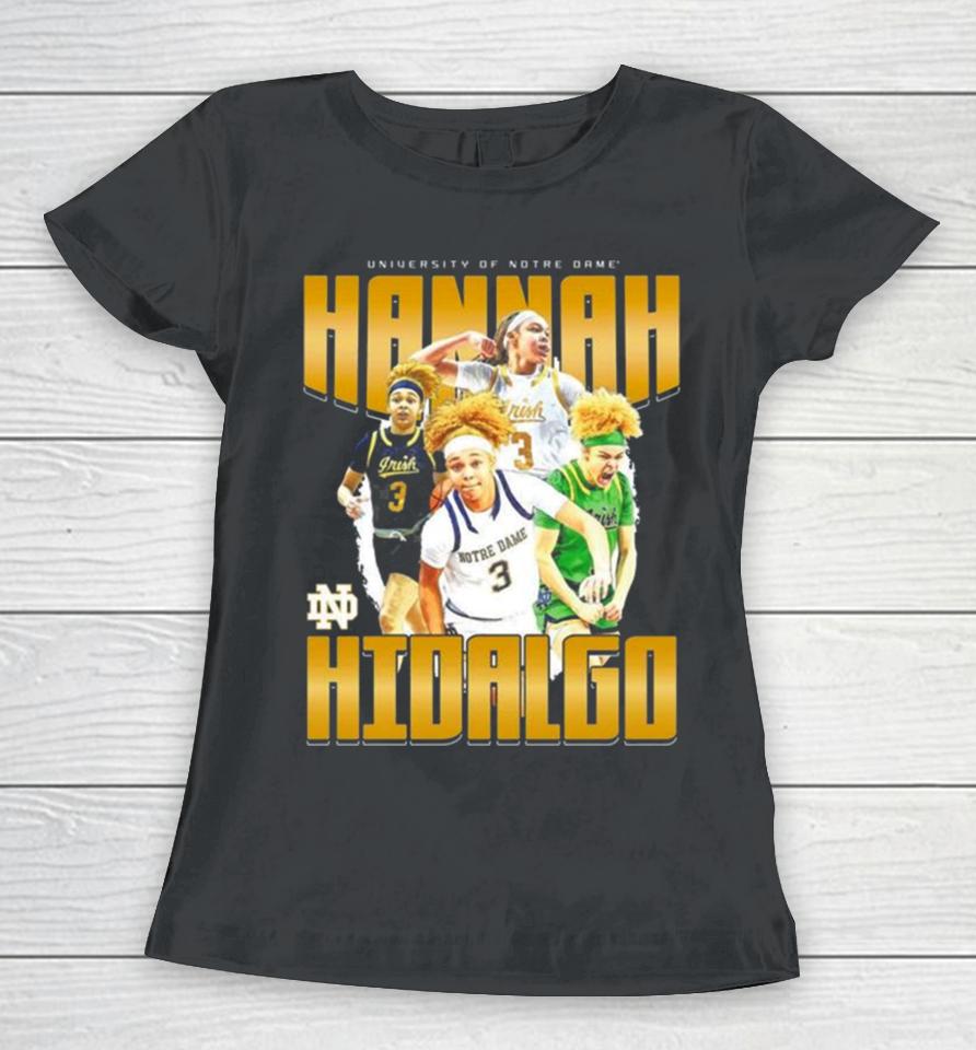 Notre Dame 2024 Ncaa Women’s Basketball Hannah Hidalgo 2023 – 2024 Post Season Women T-Shirt