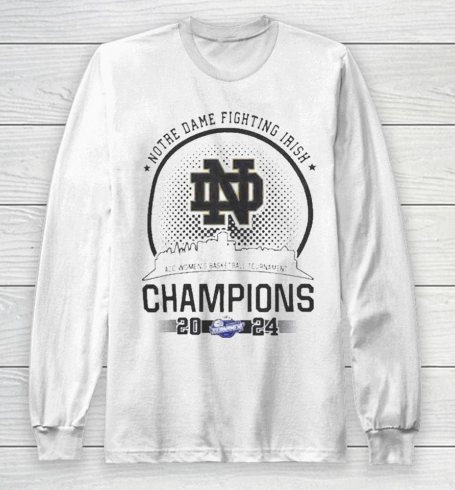 Notre Dame Fighting Irish 2024 Acc Women Champions Long Sleeve T-Shirt