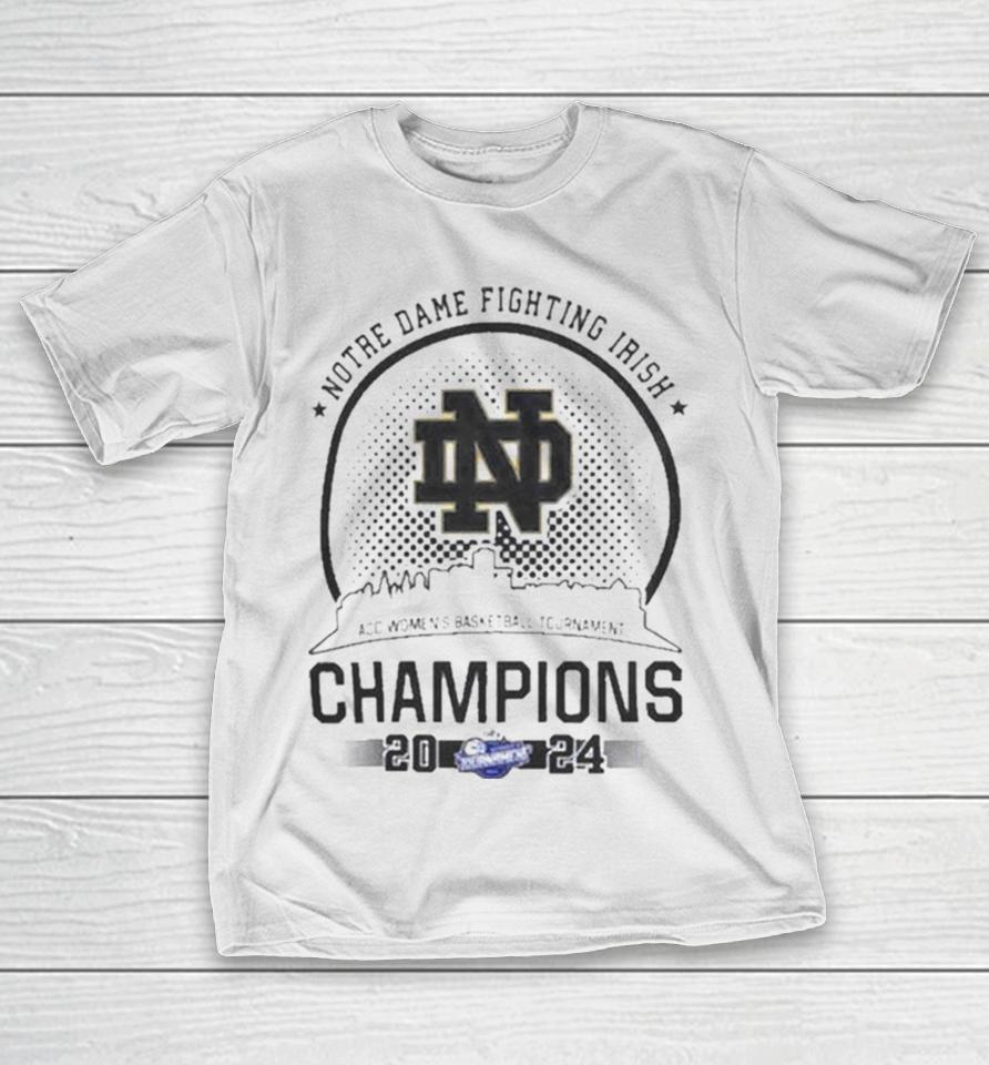 Notre Dame Fighting Irish 2024 Acc Women Champions T-Shirt