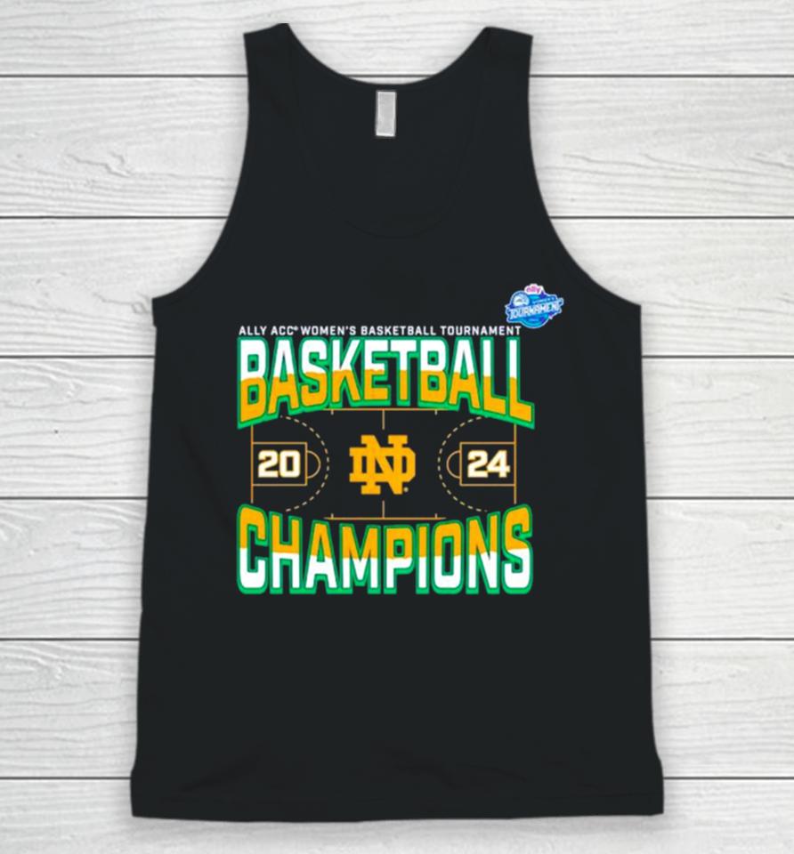 Notre Dame Fighting Irish 2024 Acc Women’s Basketball Conference Tournament Champions Three Pointer Unisex Tank Top