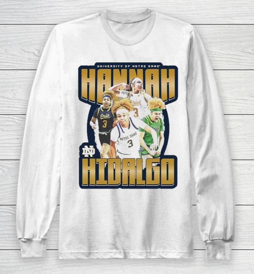 Notre Dame Fighting Irish 2024 Ncaa Women’s Basketball Hannah Hidalgo 2023 – 2024 Post Season Long Sleeve T-Shirt
