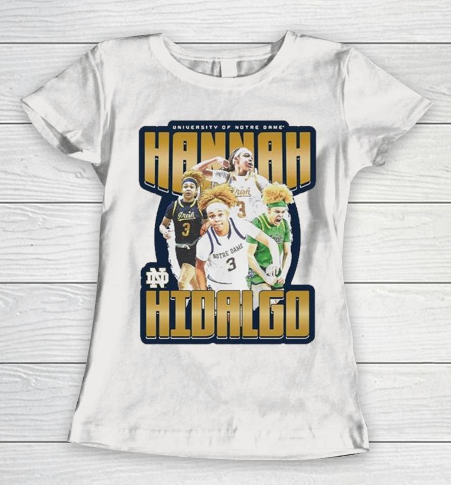 Notre Dame Fighting Irish 2024 Ncaa Women’s Basketball Hannah Hidalgo 2023 – 2024 Post Season Women T-Shirt