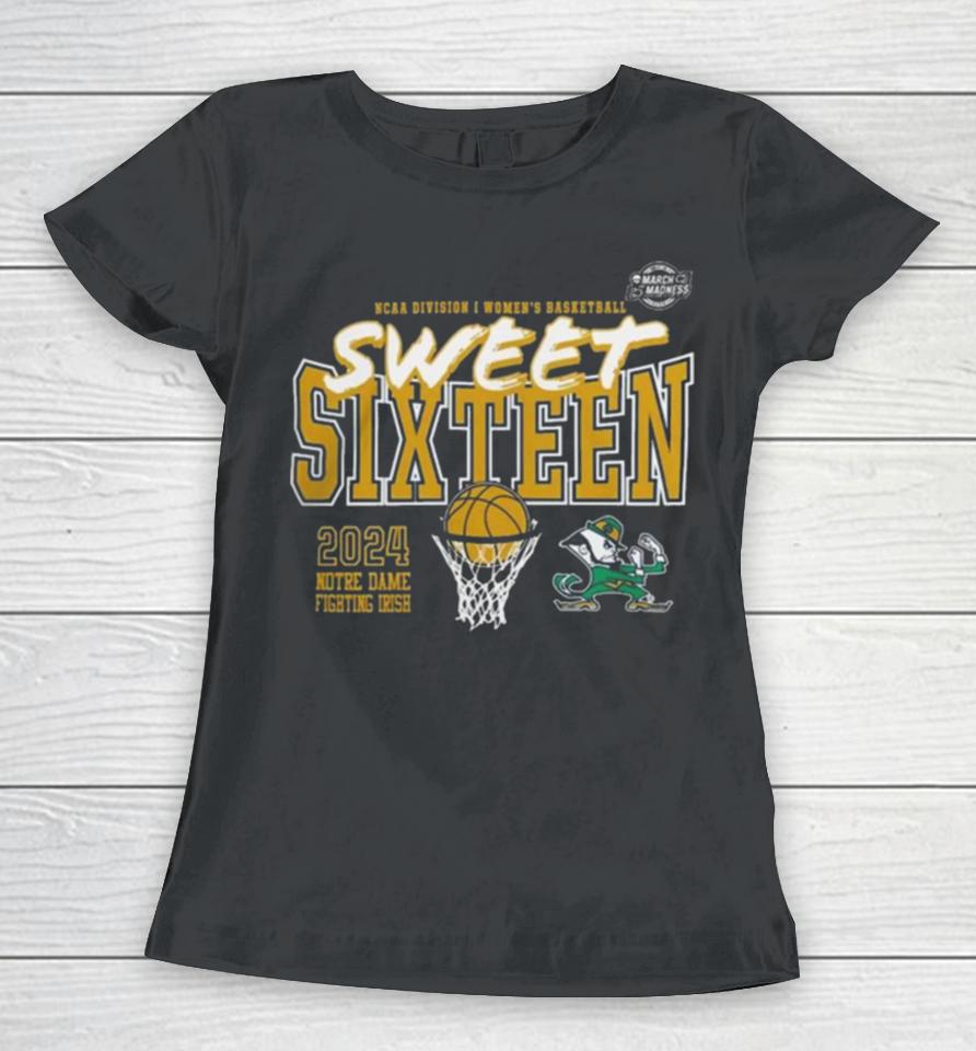 Notre Dame Fighting Irish 2024 Ncaa Women’s Basketball Tournament March Madness Sweet 16 Fast Break Women T-Shirt