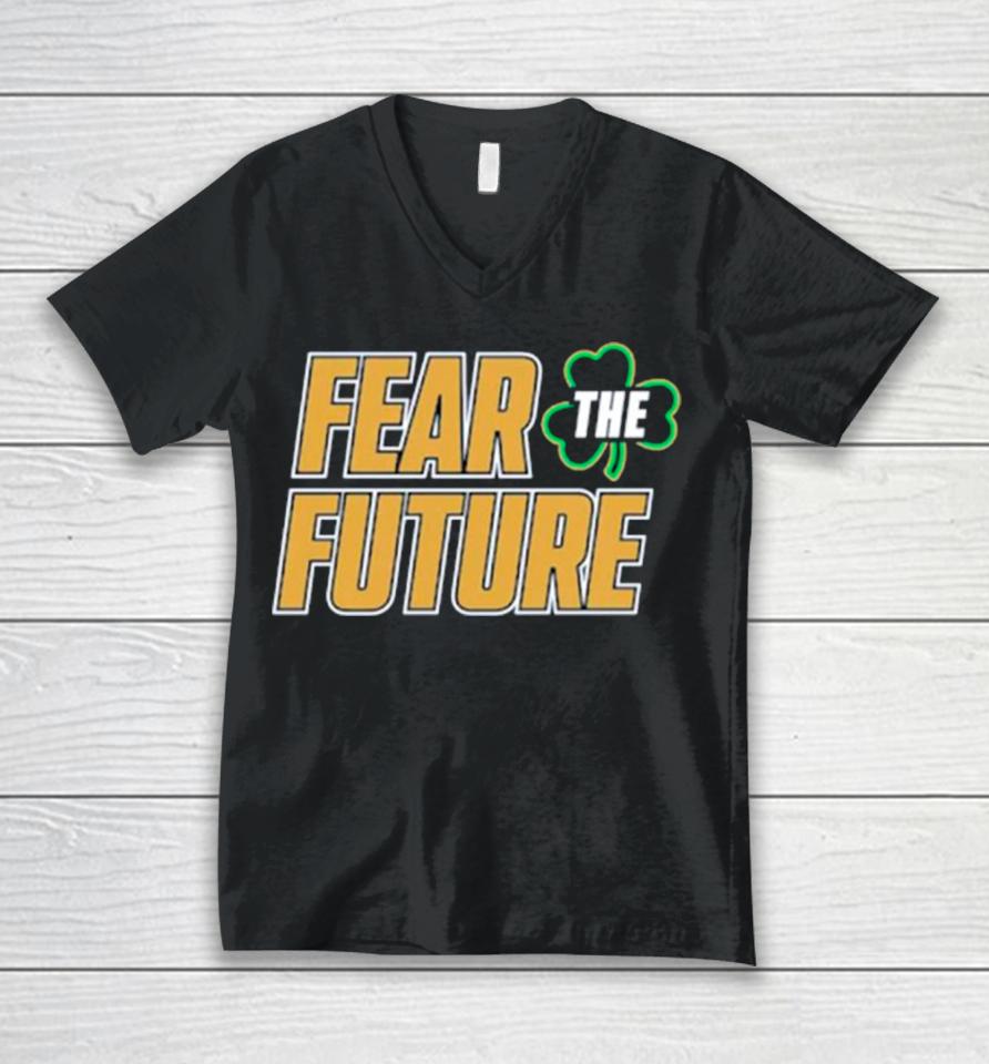 Notre Dame Fighting Irish Fear The Future Envy The Past Unisex V-Neck T-Shirt