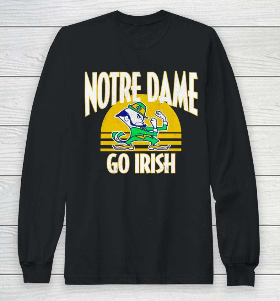Notre Dame Fighting Irish Local Phrase Go Irish Long Sleeve T-Shirt