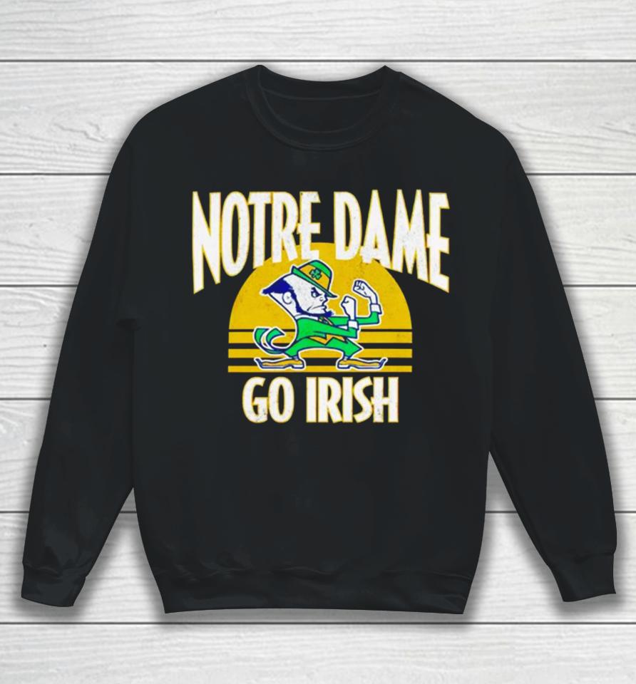 Notre Dame Fighting Irish Local Phrase Go Irish Sweatshirt