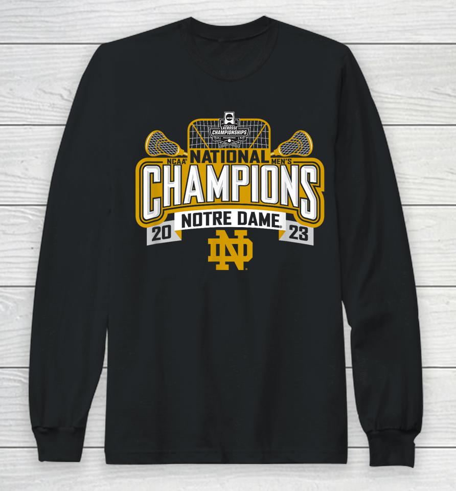 Notre Dame Fighting Irish National Champs Lacrosse 2023 Long Sleeve T-Shirt