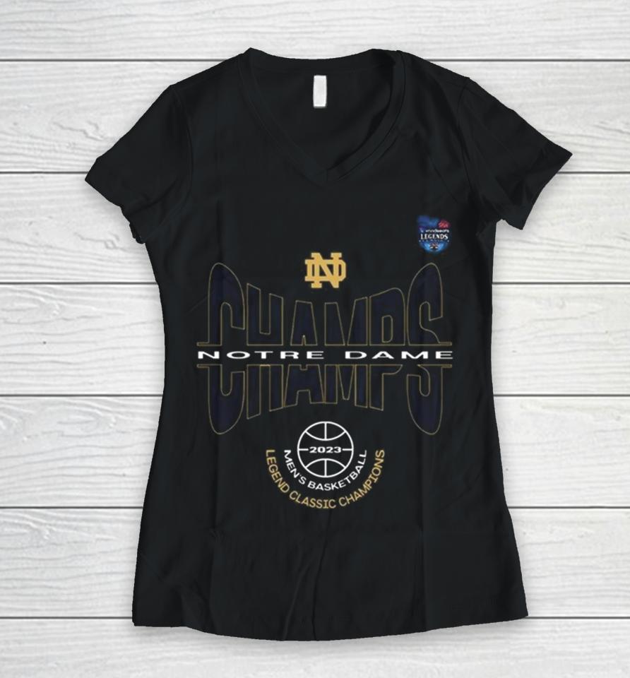 Notre Dame Ncaa Men’s Basketball Legend Classic 2023 Champions Women V-Neck T-Shirt