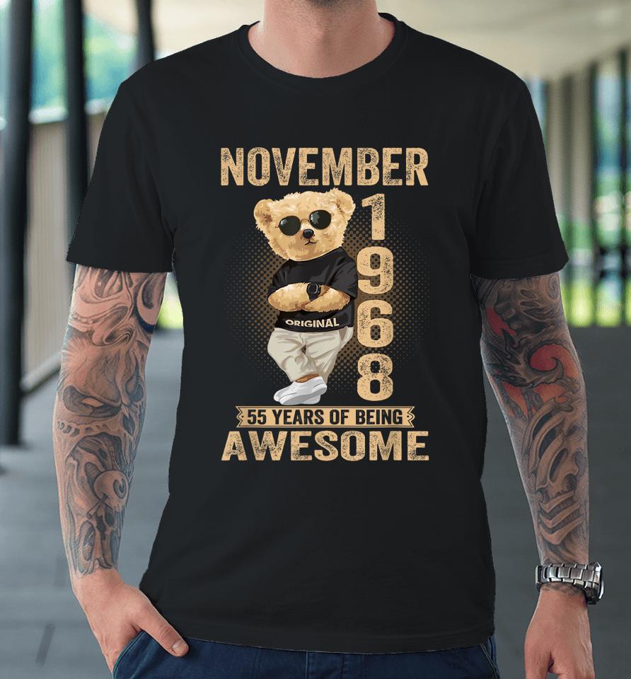 November 1968 55Th Birthday 2023 55 Years Of Being Awesome Premium T-Shirt