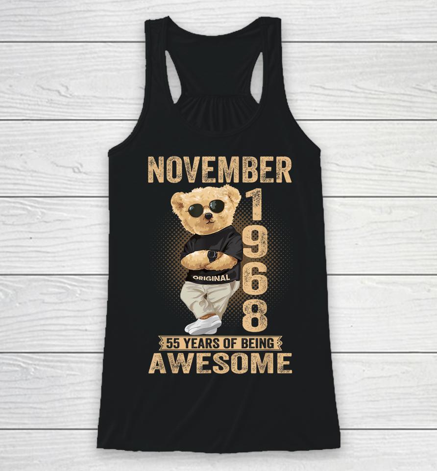 November 1968 55Th Birthday 2023 55 Years Of Being Awesome Racerback Tank