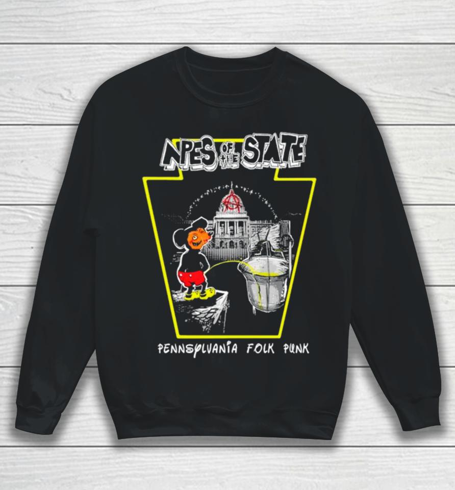 Npes Of The State Pennsylvania Folk Punk Mickey Funny Sweatshirt