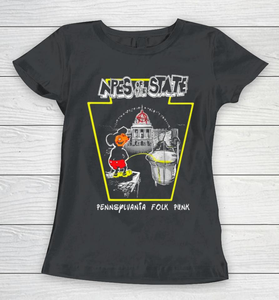 Npes Of The State Pennsylvania Folk Punk Mickey Funny Women T-Shirt