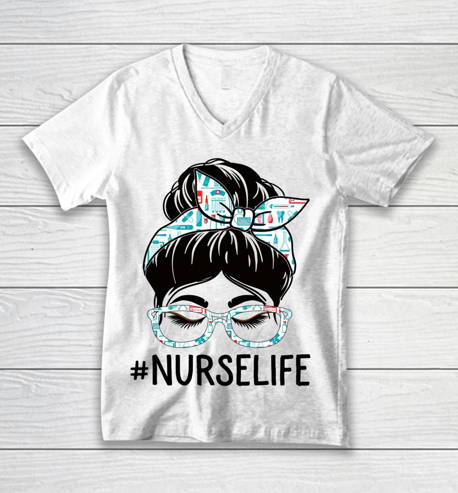 Nurse Week Appreciation Day Women Messy Bun For Work Unisex V-Neck T-Shirt