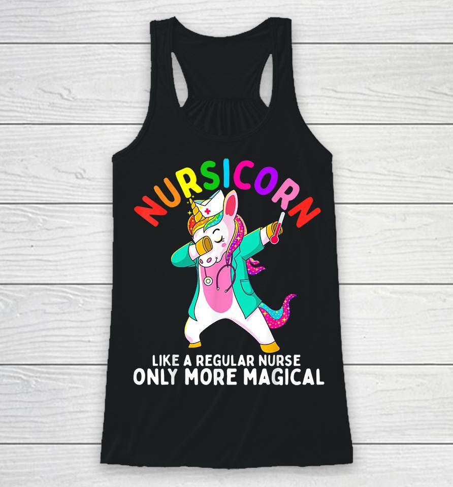 Nursicorn Like A Regular Nurse Only More Magical Nurse Unicorn Racerback Tank