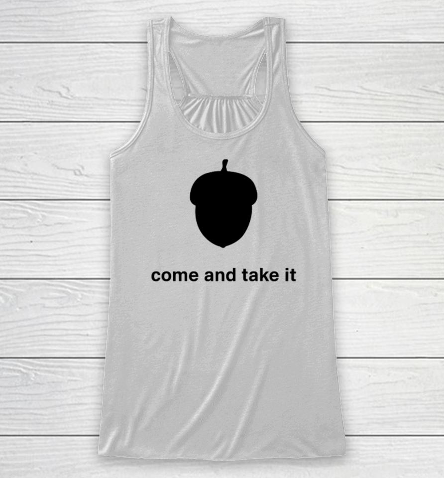 Nuts Come And Take It Racerback Tank