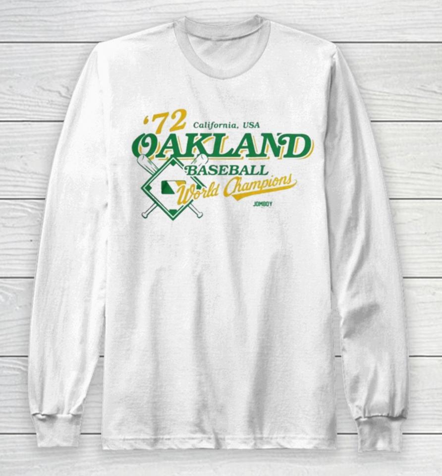 Oakland Athletics Baseball ’72 World Champions California, Usa Long Sleeve T-Shirt