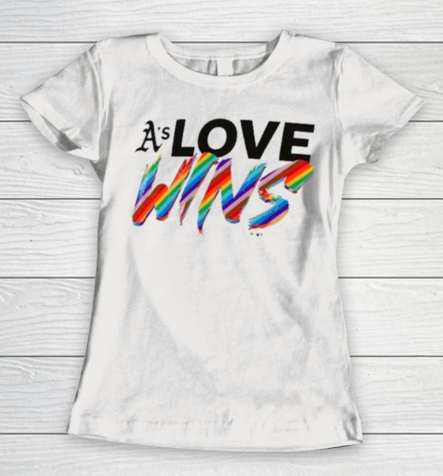 Oakland Athletics Love Wins Pride 2024 Women T-Shirt