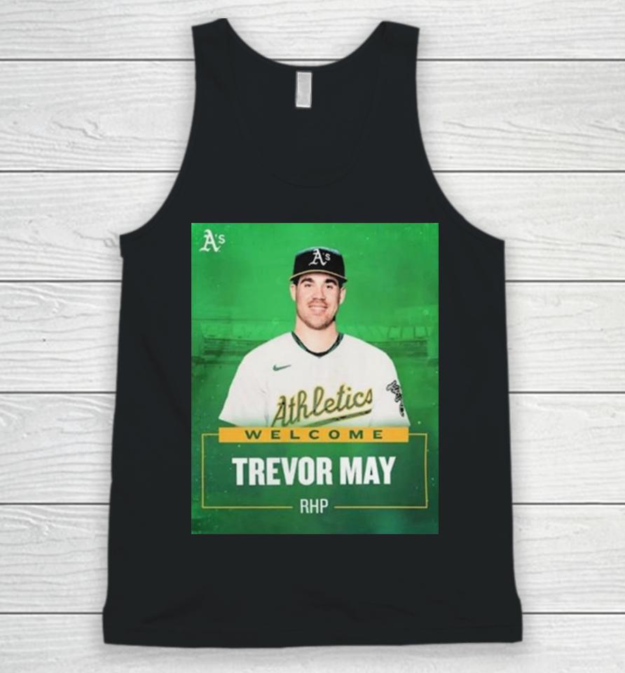 Oakland Athletics Welcome Rhp Trevor May Unisex Tank Top