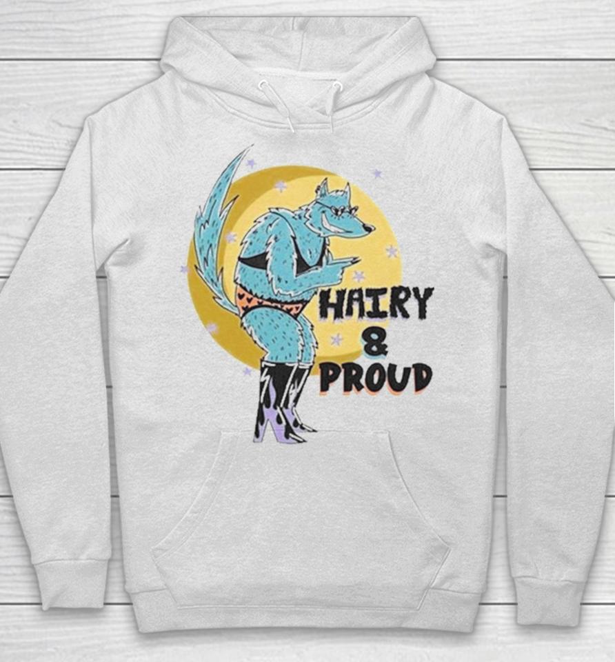 Oatmilklady Hairy And Proud Hoodie