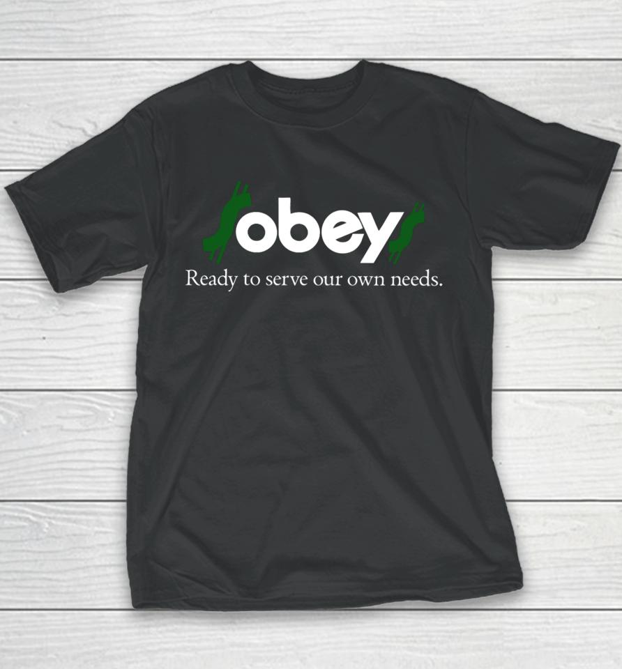$Obey$ - Ready To Serve Our Own Needs Youth T-Shirt