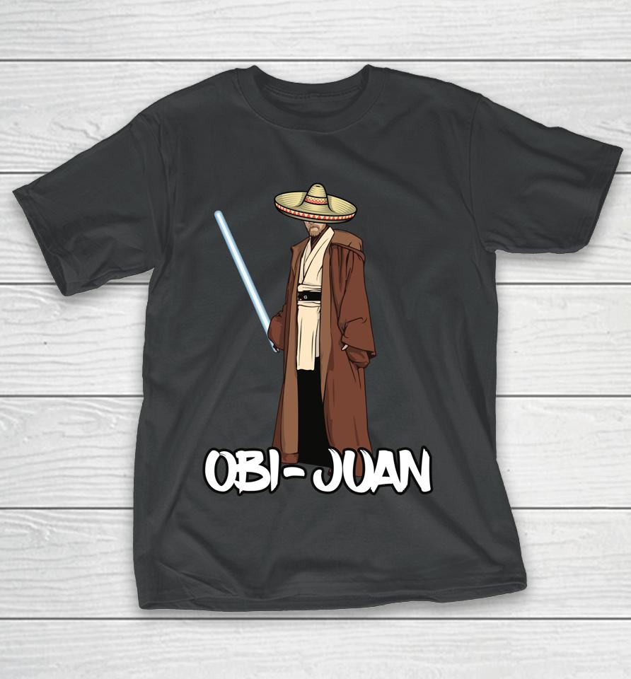 Obi Juan Hispanic Mayo Fiesta May 5Th Gifts Cinco De Mayo T-Shirt