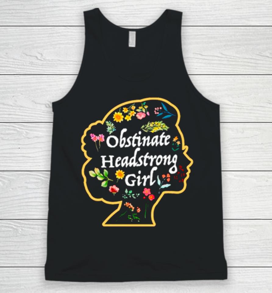 Obstinate Headstrong Girls Book Lover Unisex Tank Top